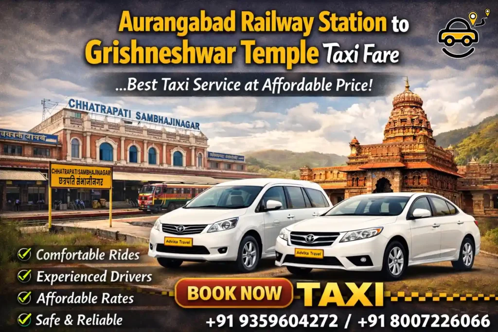 taxi fare from aurangabad railway station to grishneshwar temple