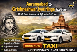 Aurangabad to Grishneshwar Jyotirlinga taxi fare by Advika Travel with airport and railway station pickup service